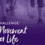 CHALLENGE: Movement for Life programme